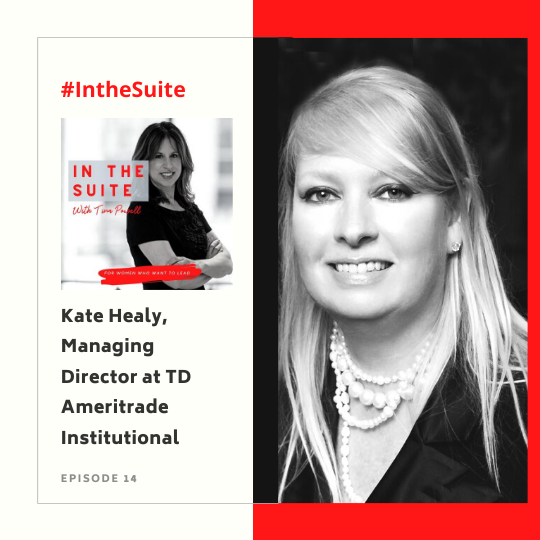 Read more about the article In the Suite Podcast Episode 15: Solving the Talent Crisis with Generation Next, Diversity, and Inclusivity with Kate Healy, Managing Director at TD Ameritrade Institutional