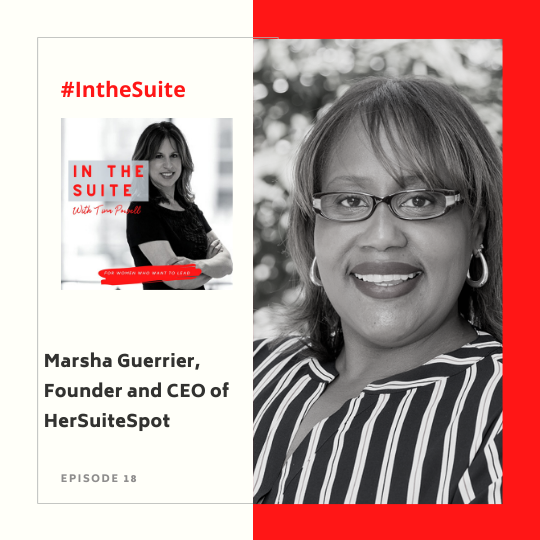 Read more about the article In the Suite Podcast Episode 18: Rising Up with Mindset, Marketing, Money and Media with Marsha Guerrier, Founder and CEO of HerSuiteSpot